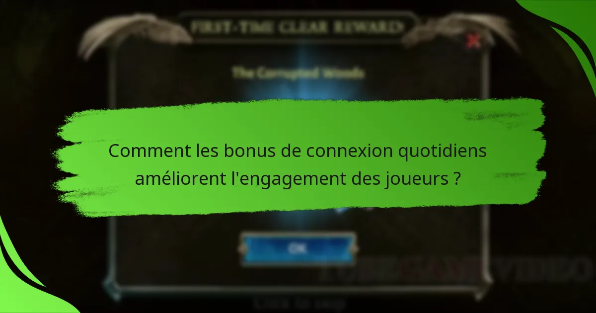Comment les bonus de connexion quotidiens améliorent l'engagement des joueurs ?
