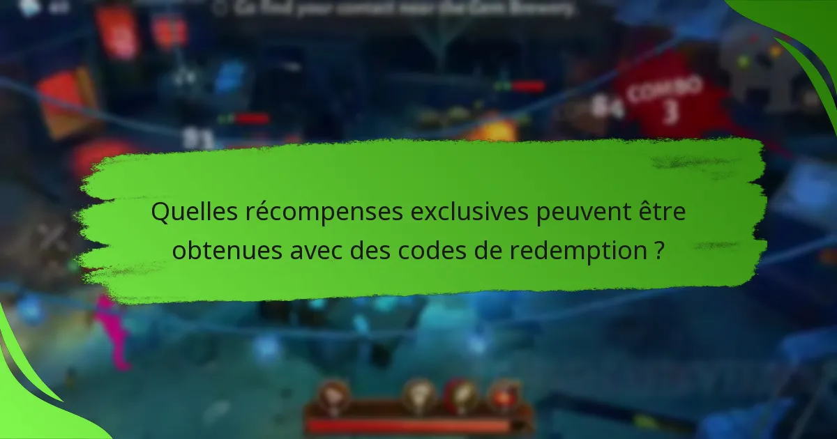 Quelles récompenses exclusives peuvent être obtenues avec des codes de redemption ?